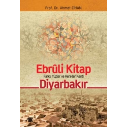 Ebruli Kitap Farklı Yüzler ve Renkler Kenti Diyarbakır