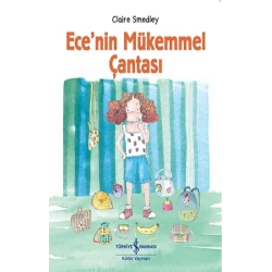 Ece’nin Mükemmel Çantası