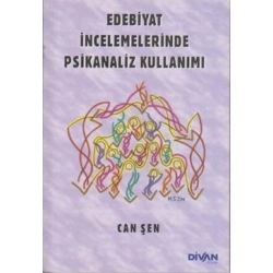 Edebiyat İncelemelerinde Psikanaliz Kullanımı