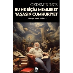 Edebiyat ve Siyaset Yazıları: 3