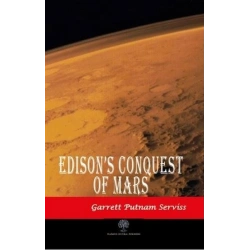 Edisons Conquest of Mars