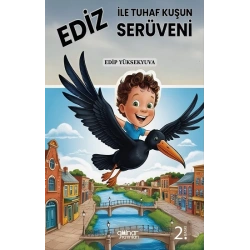 Ediz ile Tuhaf Kuşun Serüveni