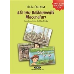 Efe’nin Beklenmedik Maceraları