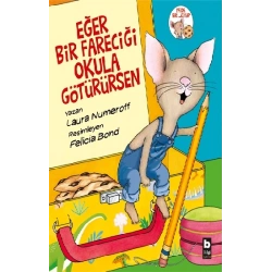 Eğer Bir Fareciği Okula Götürürsen