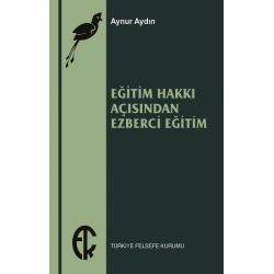 Eğitim Hakkı Açısından Ezberci Eğitim