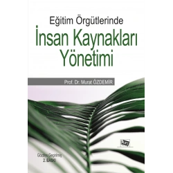Eğitim Örgütlerinde İnsan Kaynakları Yönetimi