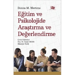 Eğitim Ve Psikolojide Araştirma Ve Değerlendirme