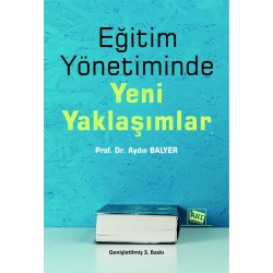 Eğitim Yönetiminde Yeni Yaklaşımlar