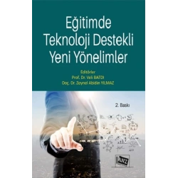 Eğitimde Teknoloji Destekli Yeni Yönelimler