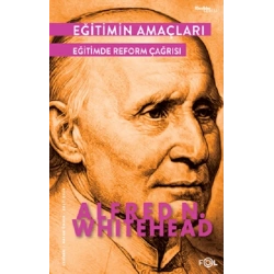 Eğitimin Amaçları - Eğitimde Reform Çağrısı