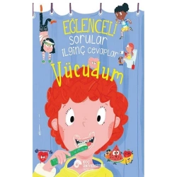 Eğlenceli Sorular İlginç Cevaplar – Vücudum