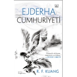 Ejderha Cumhuriyeti - Haşhaş Savaşı Üçlemesi 2 (Ciltli)