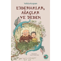 Ejderhalar, Ağaçlar ve Dedem