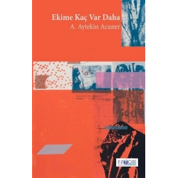 Ekime Kaç Var Daha