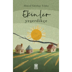 Ekinler Yeşerdikçe