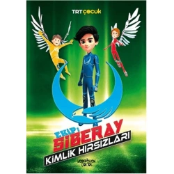 Ekip: Siberay - Kimlik Hırsızları