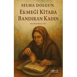 Ekmeği Kitaba Bandıran Kadın