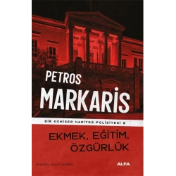 Ekmek, Eğitim, Özgürlük