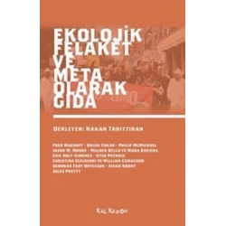 Ekolojik Felaket ve Meta Olarak Gıda