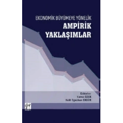 Ekonomik Büyümeye Yönelik Ampirik Yaklaşımlar