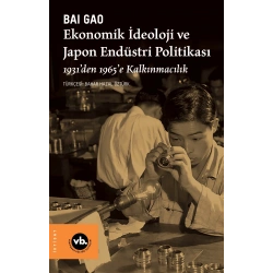 Ekonomik İdeoloji ve Japon Endüstri Politikaları