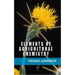 Elements of Agricultural Chemistry