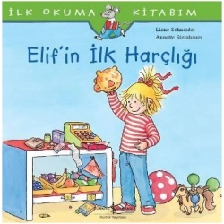 Elif’in İlk Harçlığı - İlk Okuma Kitabım