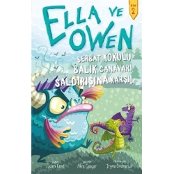 Ella ve Owen 2 - Berbat Kokulu Balık Canavarı Saldırısına Karşı ! (Ciltli )