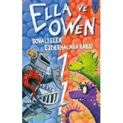 Ella ve Owen 3 - Şövalyeler Ejderhalara Karşı (Ciltli)