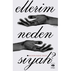 Ellerim Neden Siyah?