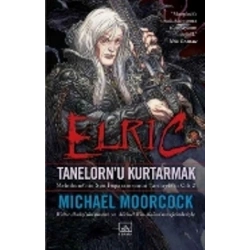 Elric: Tanelornu Kurtarmak