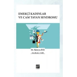 Emekçi Kadınlar ve Cam Tavan Sendromu