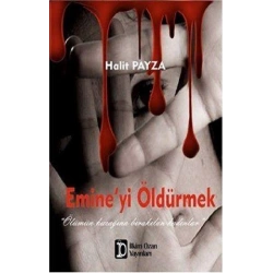 Emine’yi Öldürmek