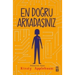 En Doğru Arkadaşınız