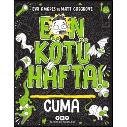 En Kötü Hafta! Cuma
