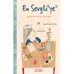 En Sevgili’ye Kalpten Bir Mektup (Ciltli)