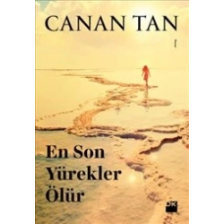 En Son Yürekler Ölür