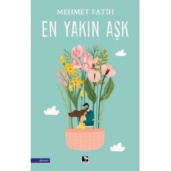 En Yakın Aşk