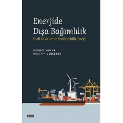 Enerjide Dışa Bağımlılık