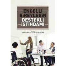 Engelli bireylerin destekli istihdamı