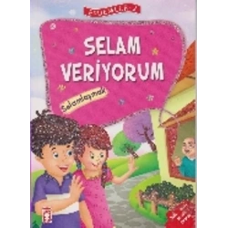 Erdemler Serisi 2 - Selam Veriyorum - Selamlaşmak