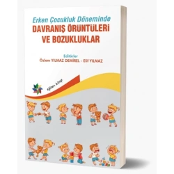 Erken Çocukluk Döneminde Davranış Örüntüleri ve Bozukluklar