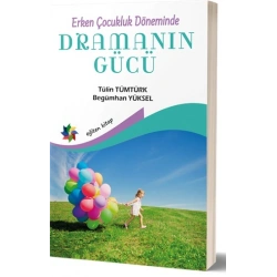 Erken Çocukluk Döneminde Dramanın Gücü