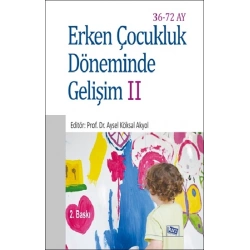 Erken Çocukluk Döneminde Gelişim II (36-72 Ay)