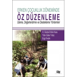 Erken Çocukluk Döneminde Öz Düzenleme