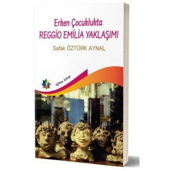Erken Çocuklukta Regio Emilla Yaklaşımı