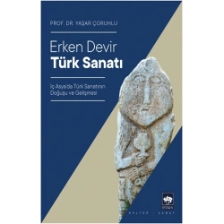 Erken Devir Türk Sanatı
