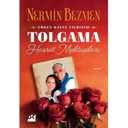 Erken Kayan Yıldızım Tolgama Hasret Mektupları