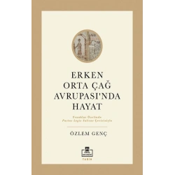 Erken Orta Çağ Avrupasında Hayat