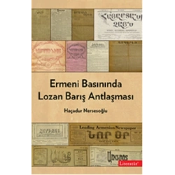 Ermeni Basınında Lozan Barış Antlaşması